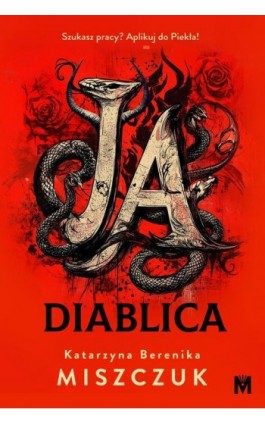 Ja, diablica - Katarzyna Berenika Miszczuk - Ebook - 978-83-68005-87-5