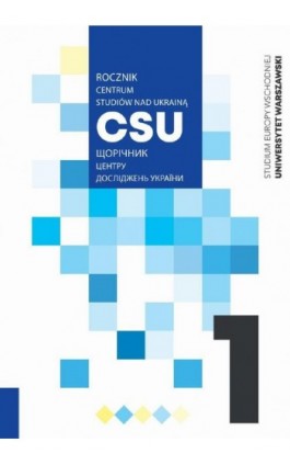 Rocznik Centrum Studiów nad Ukrainą CSU 2023/1 - Ebook