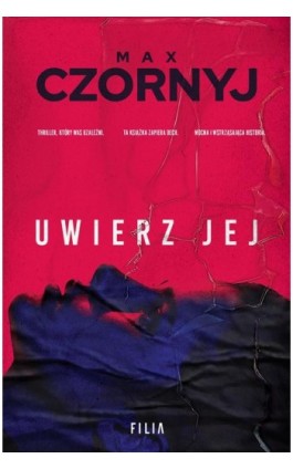 Uwierz jej - Max Czornyj - Ebook - 978-83-8402-016-6