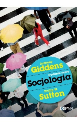 Socjologia - Anthony Giddens - Ebook - 978-83-01-23844-5