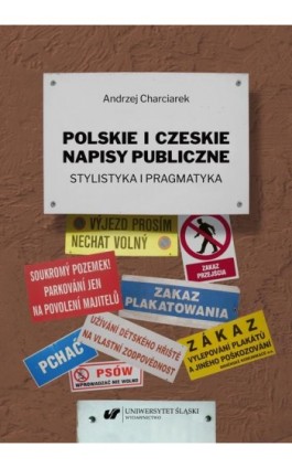 Polskie i czeskie napisy publiczne. Stylistyka i pragmatyka - Andrzej Charciarek - Ebook - 978-83-226-4273-3