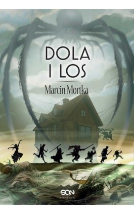 Dola i Los - Marcin Mortka - Ebook - 978-83-8330-801-2