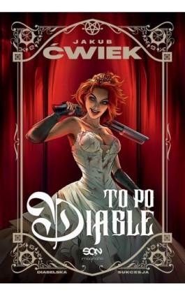 To po diable - Jakub Ćwiek - Ebook - 978-83-8330-675-9