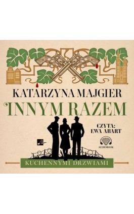 Innym razem - Katarzyna Majgier - Audiobook - 9788367940603