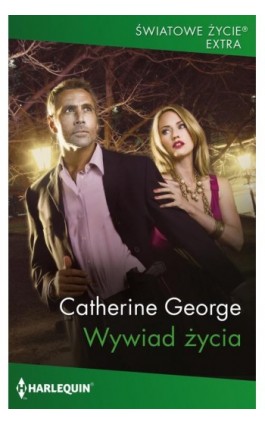 Wywiad życia - Catherine George - Ebook - 978-83-291-1692-3