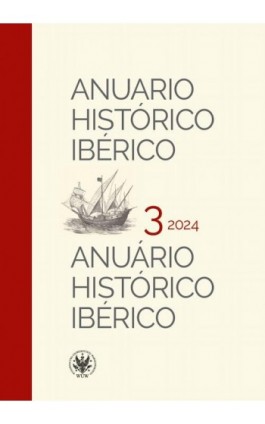 Anuario Histórico Ibérico / Anuário Histórico Ibérico 3/2024 - Ebook