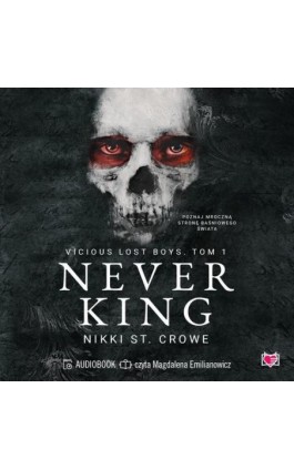 Never King. Vicious Lost Boys. Tom 1 - Nikki St. Crowe - Audiobook - 978-83-8371-843-9