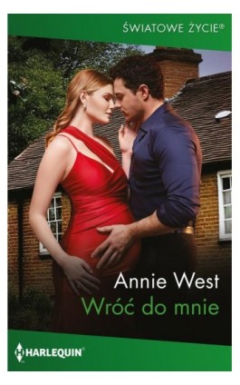 Wróć do mnie - Annie West - Ebook - 978-83-291-1302-1