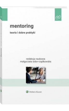 Mentoring. Teoria i dobre praktyki - Małgorzata Sidor-Rządkowska - Ebook - 978-83-8390-275-3