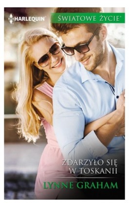 Zdarzyło się w Toskanii - Lynne Graham - Ebook - 978-83-276-1433-9