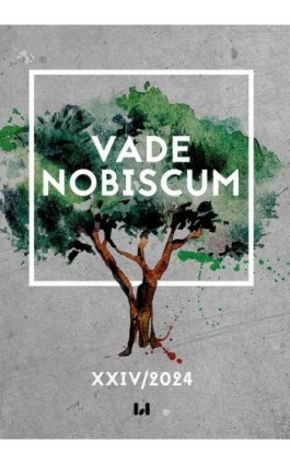 Vade Nobiscum, tom XXIV/2024 - Ebook - 978-83-8331-611-6