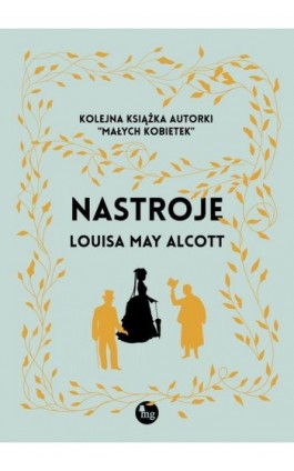 Nastroje - Louisa May Alcott - Ebook - 978-83-8241-102-7