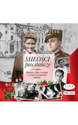 Miłości powstańcze - Iwona Kienzler - Audiobook - 978-83-8394-865-2