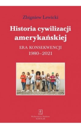 Historia cywilizacji amerykańskiej tom 5 - Zbigniew Lewicki - Ebook - 978-83-66849-83-9