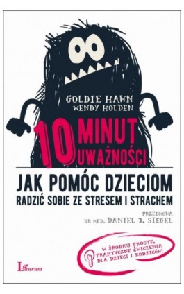 10 minut uważności - Goldie Hawn - Ebook - 978-83-8087-693-4