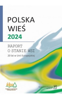 Polska wieś 2024 - Ebook - 978-83-67450-84-3