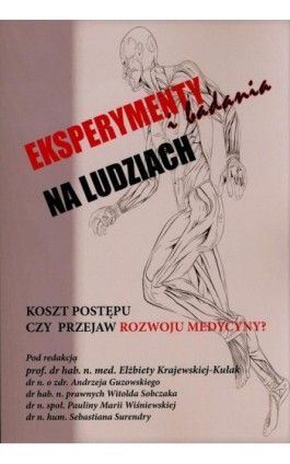 Eksperymenty i badania na ludziach - autor zbiorowy - Ebook - 978-83-67222-58-7