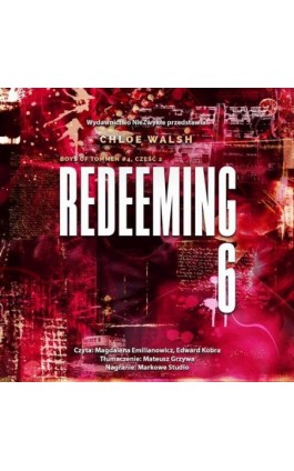 Redeeming 6. Część druga - Chloe Walsh - Audiobook - 978-83-68402-89-6