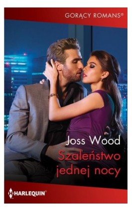 Szaleństwo jednej nocy - Joss Wood - Ebook - 978-83-291-1320-5