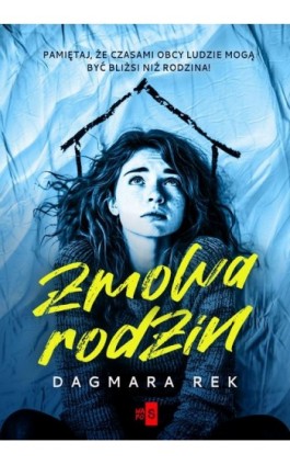 Zmowa rodzin - Dagmara Rek - Ebook - 978-83-8290-691-2