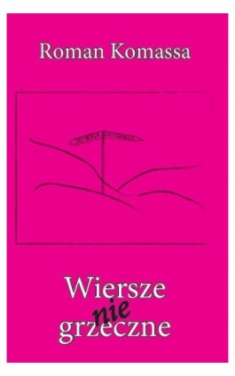 Wiersze niegrzeczne - Roman Komassa - Ebook - 978-83-67222-69-3