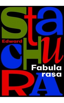 Fabula rasa - Edward Stachura - Ebook - 978-83-67769-80-8