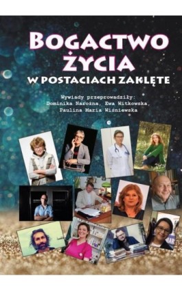 Bogactwo życia w postaciach zaklęte /e-book/ - autor zbiorowy - Ebook - 978-83-67222-73-0