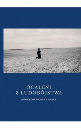 Ocaleni z ludobójstwa - Joanna Karbarz-Wilińska - Ebook - 978-83-8376-255-5