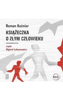 Książeczka o złym człowieku - Roman Kuźniar - Audiobook - 978-83-68091-31-1