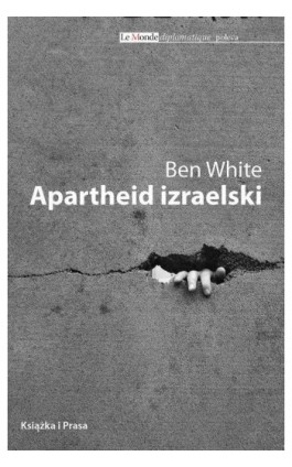 Apartheid po izraelsku - Ben White - Ebook - 978-83-88353-63-5