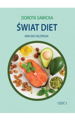 Świat diet 2 - Dorota Sawicka - Ebook - 978-83-68469-27-1