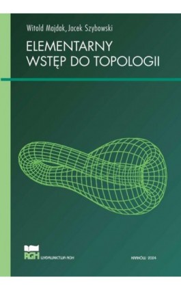 Elementarny wstęp do topologii - Witold Majdak - Ebook - 978-83-68219-22-7