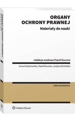 Organy ochrony prawnej. Materiały do nauki - Anna Chodorowska - Ebook - 978-83-8390-553-2