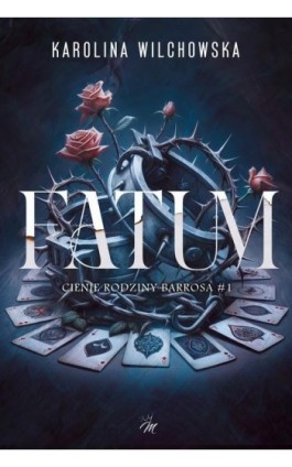 Fatum - Karolina Wilchowska - Ebook - 978-83-681-4734-6