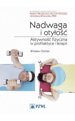 Nadwaga i otyłość - Wiesław Osiński - Ebook - 978-83-200-5118-6