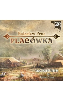 Placówka - Bolesław Prus - Audiobook - 978-83-7699-908-1