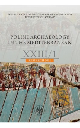 Polish Archaeology in the Mediterranean 23/1 - Praca zbiorowa - Ebook