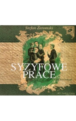 Syzyfowe prace - Stefan Żeromski - Audiobook - 978-83-7699-817-6