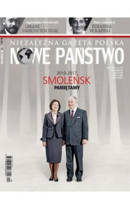 Niezależna Gazeta Polska Nowe Państwo 04/2017 - Praca zbiorowa - Ebook