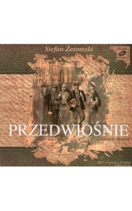 Przedwiośnie - Stefan Żeromski - Audiobook - 978-83-7699-806-0