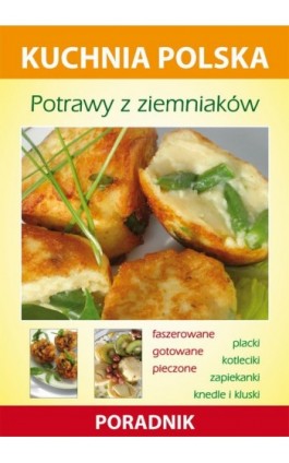 Potrawy z ziemniaków - Karol Skwira - Ebook - 978-83-7774-566-3