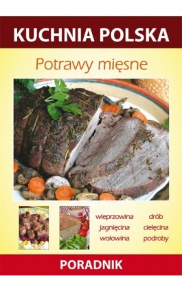 Potrawy mięsne - Anna Smaza - Ebook - 978-83-7774-573-1