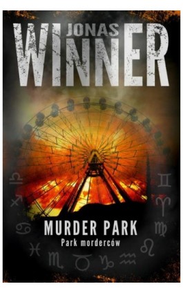 Murder park. Park morderców - Jonas Winner - Ebook - 978-83-62577-63-7