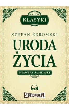 Uroda życia - Stefan Żeromski - Audiobook - 978-83-63302-10-8