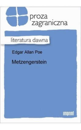 Metzengerstein - Edgar Allan Poe - Ebook - 978-83-270-2114-4