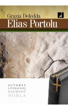 Elias Portolu - Grazia Deledda - Ebook - 978-83-62948-24-6