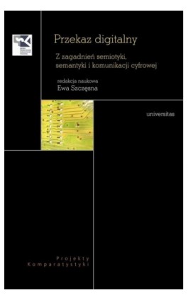 Przekaz digitalny - Ewa Szczęsna - Ebook - 978-83-242-2568-2