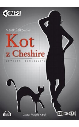 Kot z Cheshire - Marek Żelkowski - Audiobook - 978-83-7927-390-4