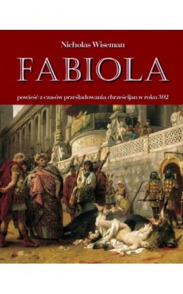 Fabiola - Nicholas Wiseman - Ebook - 978-83-7950-131-1
