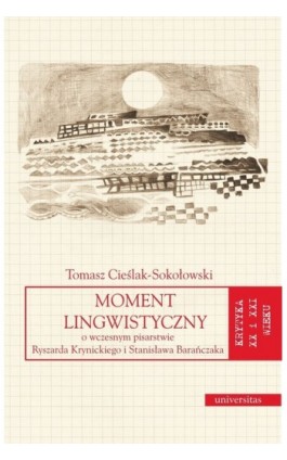 Moment lingwistyczny - Tomasz Cieślak-Sokołowski - Ebook - 978-83-242-1500-3